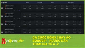 Cá cược bóng chày ảo BONGVIP – Cách tham gia dễ dàng, thắng lớn